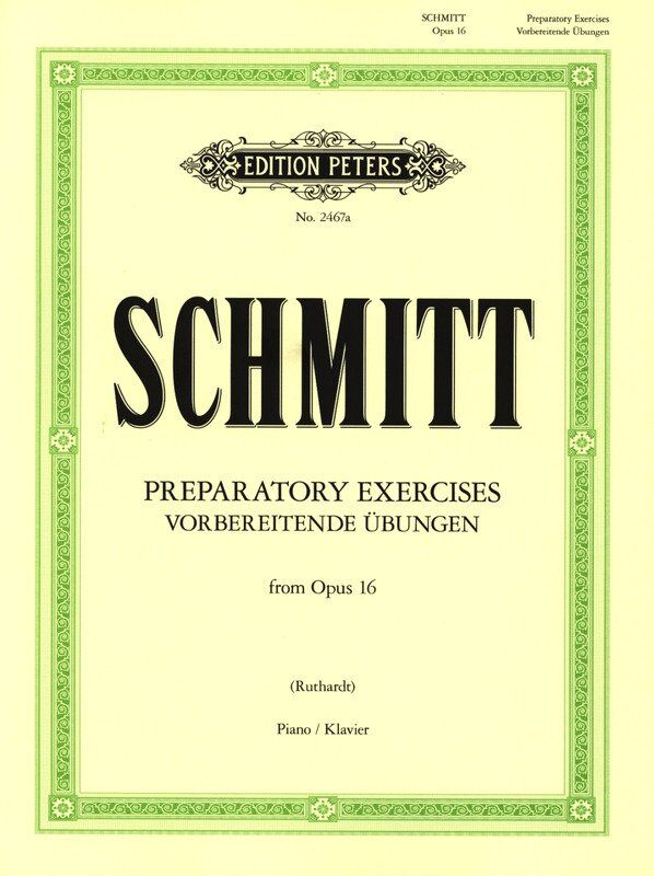 Schmitt - Preparatory Exercises from Op 16 for Piano