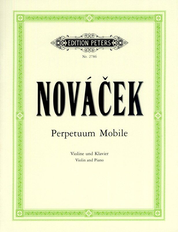 Novacek Perpetuum Mobile for Violin and Piano - Edition Peters