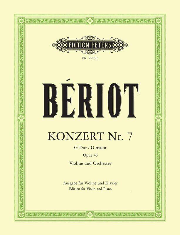 Beriot Concerto No. 7 in G Major Op. 76 for Violin and Piano