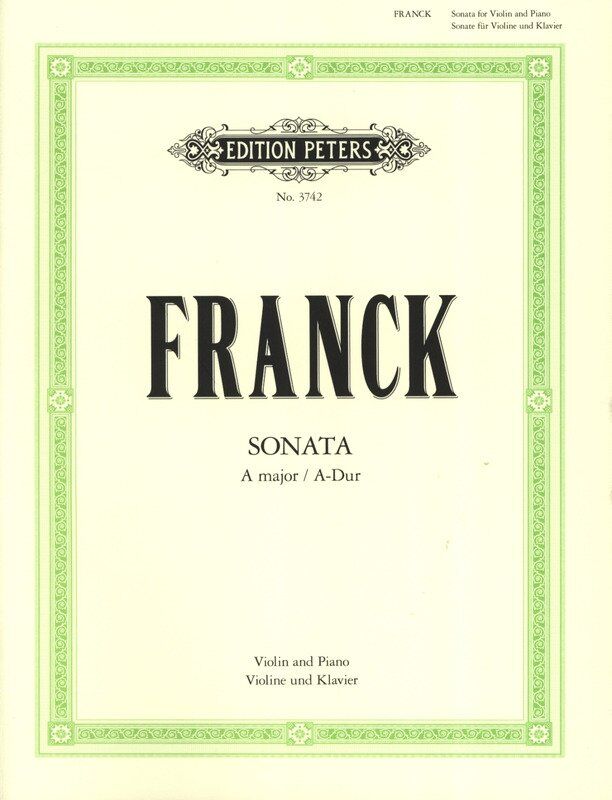 Cesar Franck Sonata in A Major for Violin and Piano, Edited by Jacobsen, Edition Peters