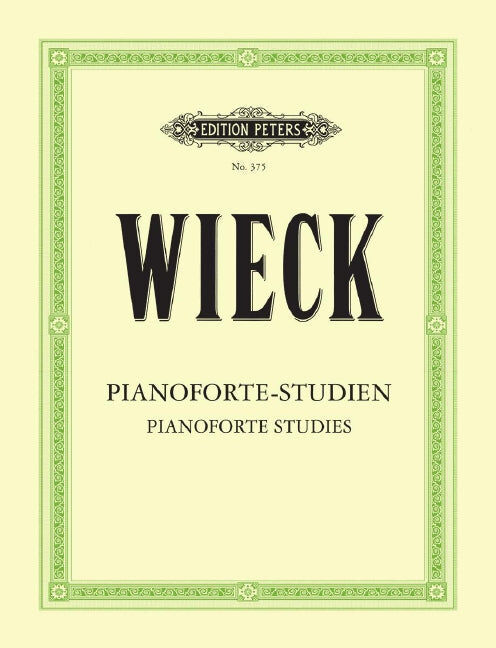 Pianoforte Studies by Friedrich Wieck - Piano Edition Peters Solo EP375