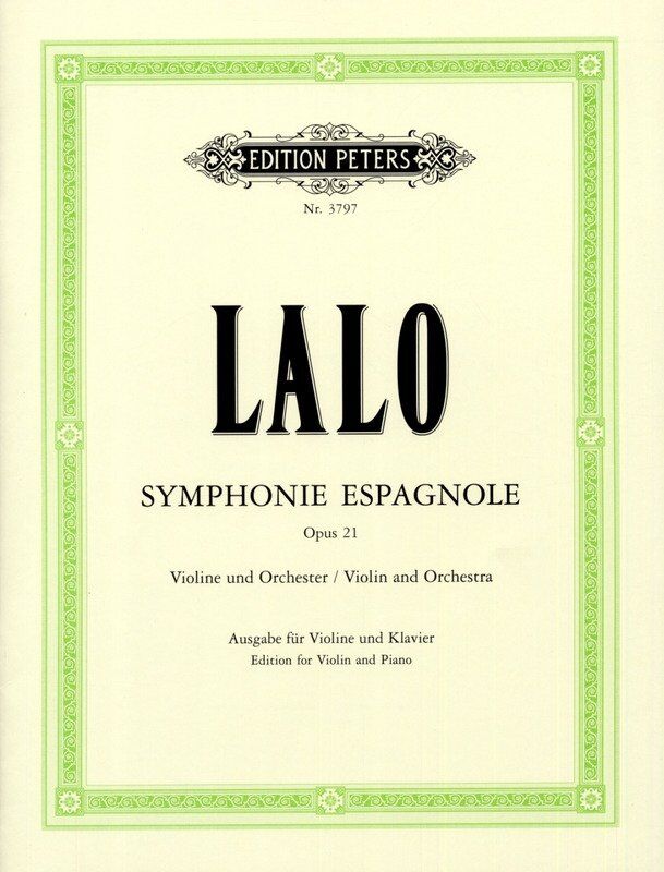 Lalo - Symphonie Espagnole Op. 21 for Violin and Piano, Edition Peters