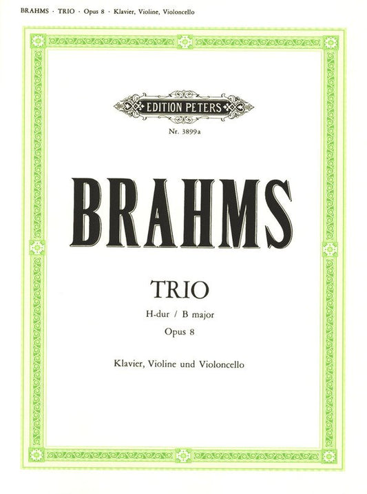 Brahms: Piano Trio No. 1 in B Major, Op. 8 — Piano Trio (Edition Peters)