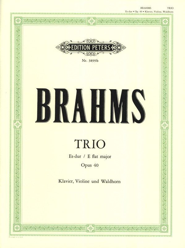 Brahms Horn Trio in E Flat Op. 40 for Piano, Violin, and Horn