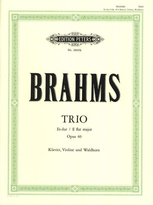 Brahms Horn Trio in E Flat Op. 40 for Piano, Violin, and Horn