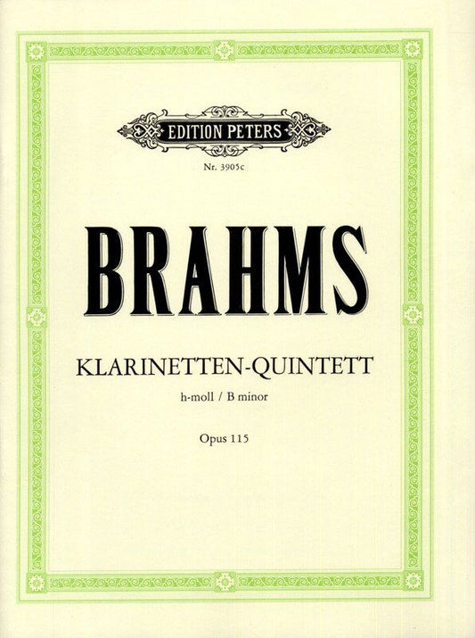 Brahms Clarinet Quintet in B Minor Op. 115 for Cello, Viola, Violin - Edition Peters