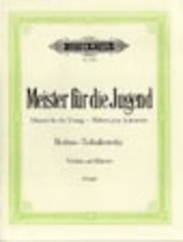 Masters For The Young Album - Tchaikovsky - Violin Edition Peters EP4159