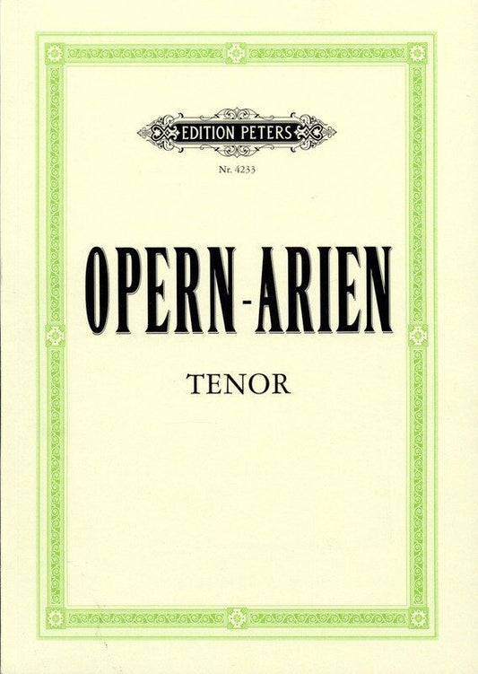 Opera Arias for Tenor - Vocal Score by Edition Peters
