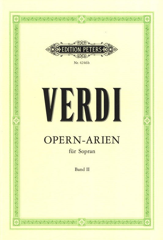 Verdi: 30 Soprano Arias, Vol. 2 — Voice & Piano (Edition Peters)