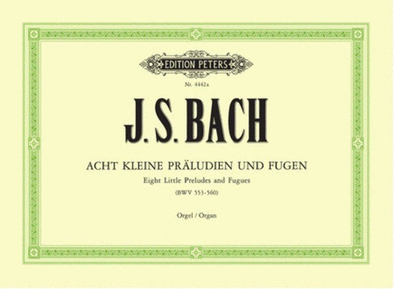 Bach - 8 Little Preludes and Fugues BWV 553-560 for Organ Solo