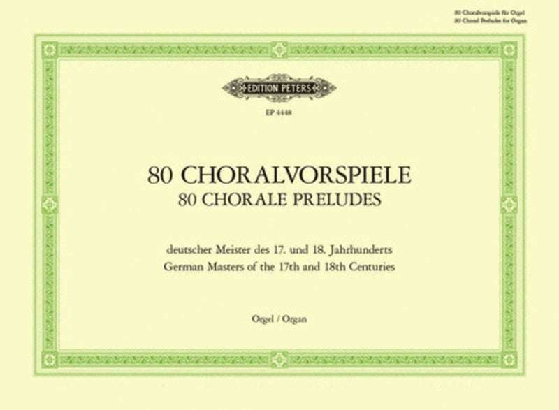 80 Chorale Preludes By German Masters Organ (Softcover Book)