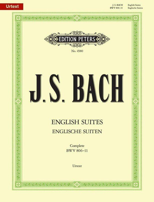 Bach English Suites BWV 806-811 Complete for Piano Solo - Edition Peters