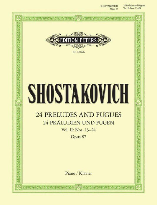 Shostakovich - Preludes and Fugues Op. 87 Vol. 2 Nos. 13-24 for Piano