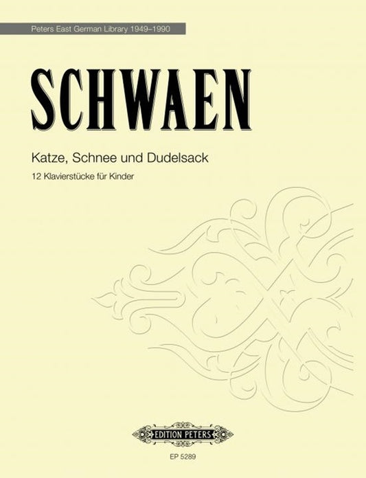 Schwaen - Katze Schnee Und Dudelsack 12 Piano Pieces (Pod) Softcover Book (Piano)