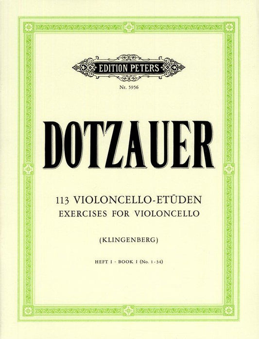 Dotzauer 113 Exercises Vol 1 Nos 1-34 for Cello, Edition Peters