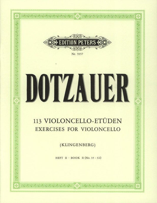 Dotzauer - 113 Exercises Vol 2 Nos 35-62 for Cello, Edited by Klingenberg, Published by Edition Peters