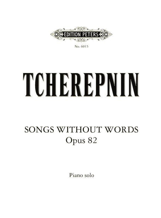 Songs Without Words Op. 82 for Piano Solo by Alexander Tcherepnin