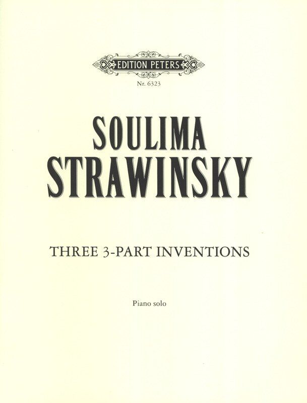 Three Inventions for Piano by Soulima Stravinsky - Edition Peters, Piano Solo, 1 Page