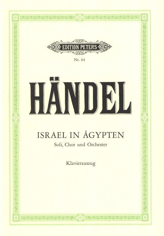 Handel - Israel in Egypt Vocal Score, Choral, 168 Pages, Edition Peters