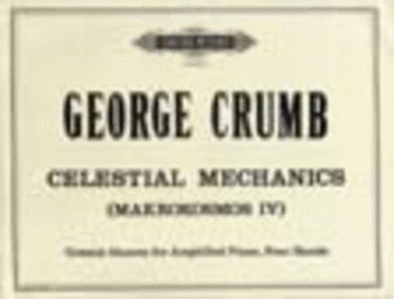 Celestial Mechanics (Makrokosmos Iv) Pd (Softcover Book)
