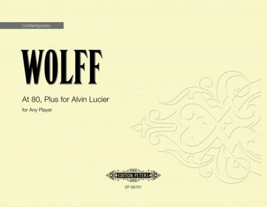 Wolff - At 80 Plus For Alvin Lucier (Pod) Softcover Book (All Instruments)
