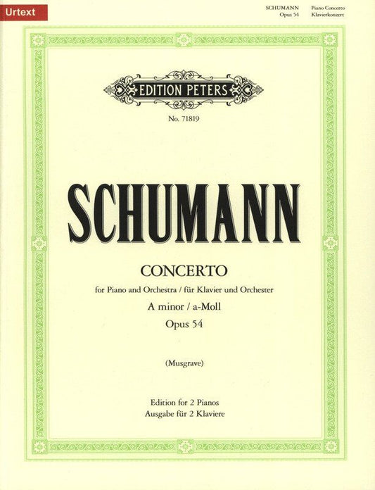 Robert Schumann Piano Concerto in A Minor Op. 54 for 2 Pianos, 4 Hands Urtext Edition by Michael Musgrave