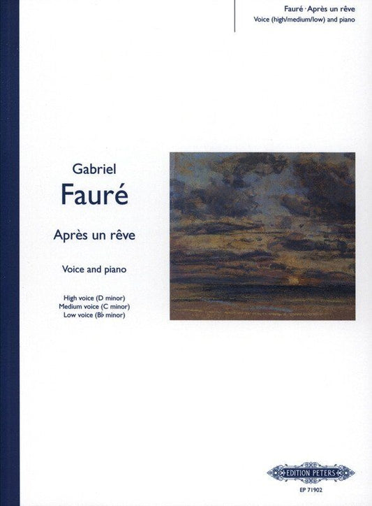 Apres Un Reve Vocal Score by Gabriel Faure - Edition Peters