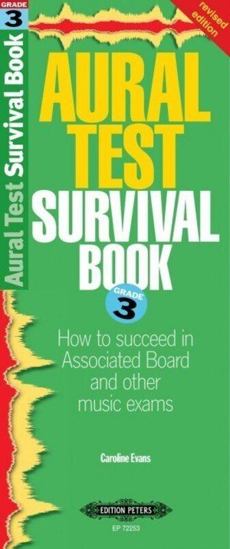 Aural Test Survival Book Grade 3 Revised Edition by Caroline Evans