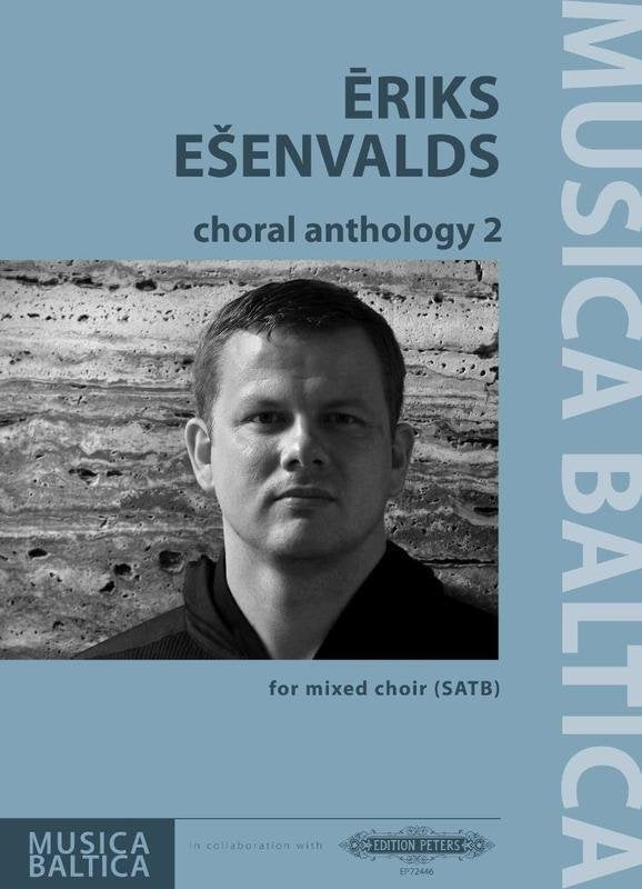 Esenvalds: Choral Anthology 2 — SATB Choral Score (Musica Baltica)