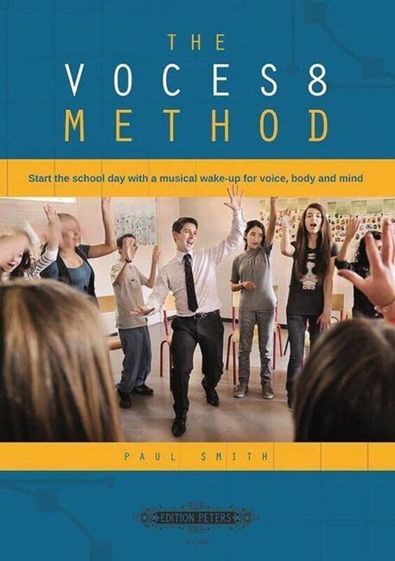 Paul Smith - The VOCES8 Method Book
