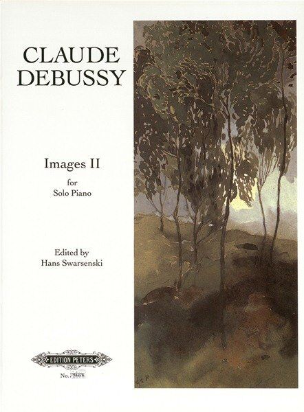 Claude Debussy - Images Book 2 for Piano Solo, Edited by Swarsenski, Edition Peters
