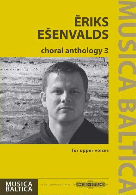Choral Anthology 3 - SSAA/Choral Score by Eriks Esenvalds - Peters EP72682