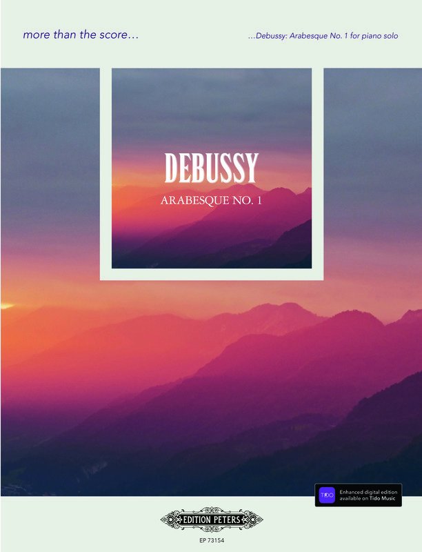Debussy - Arabesque No 1 More Than The Score (Edition Peters)