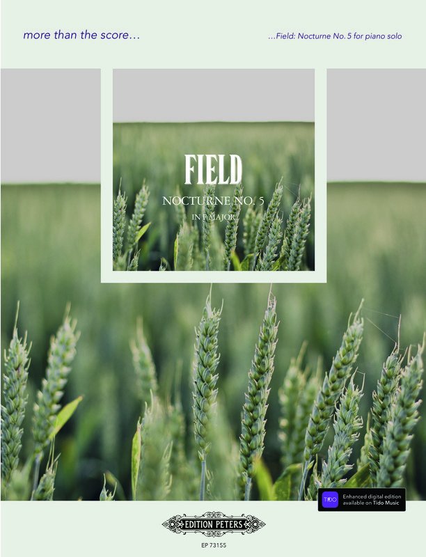 Field: Nocturne No. 5 — Piano Solo, More Than the Score (Edition Peters)