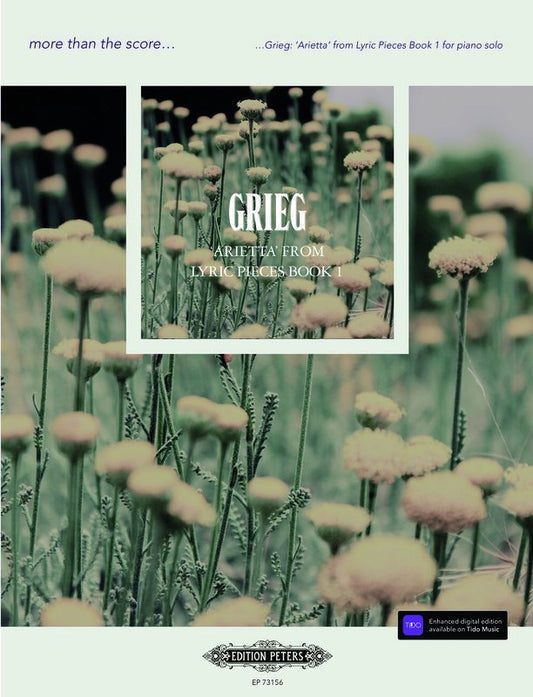 Grieg: Arietta from Lyric Pieces, Book 1 — Piano Solo, More Than the Score (Edition Peters)