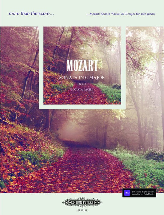 Mozart: Sonata Facile in C Major, K. 545 — Piano Solo, More Than the Score (Edition Peters)