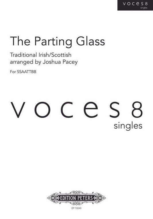 The Parting Glass SSAATTBB A Cappella