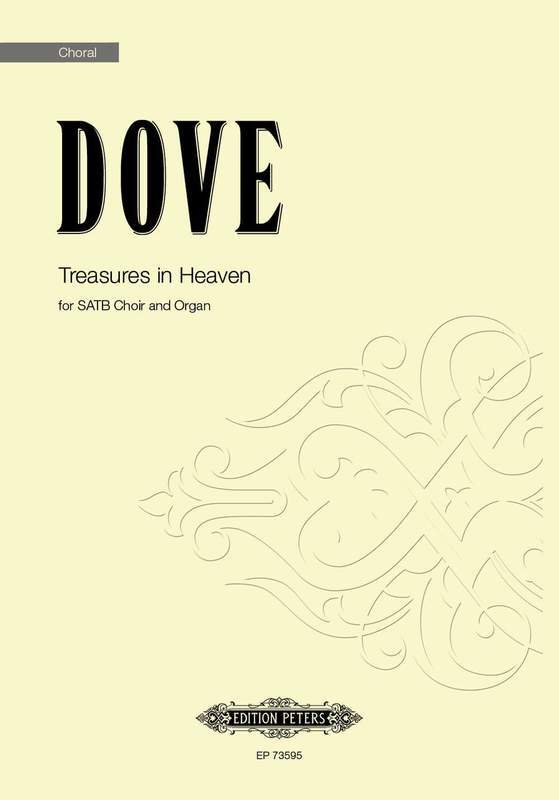 Dove - Treasures In Heaven Satb/Organ Softcover Book