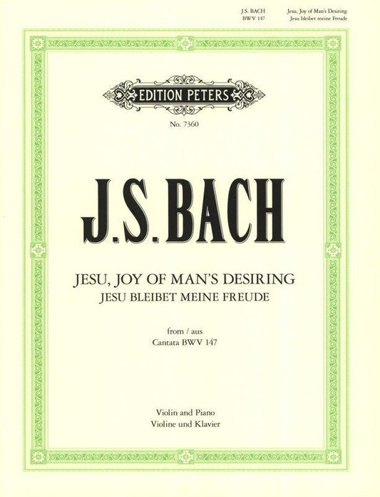 Bach - Jesu Joy of Man's Desiring for Violin and Piano, Set of Performance Parts, G Major, 7 Pages, Edition Peters