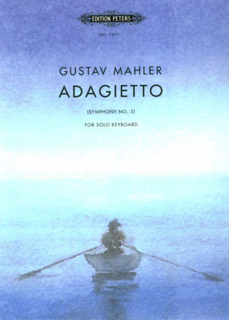 Mahler - Adagietto from Symphony No. 5 - Piano Solo Sheet Music Peters EP7477
