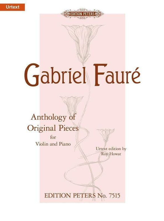 Faure - Anthology of Original Pieces for Violin and Piano, Edition Peters