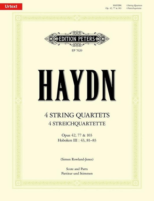 Haydn: 4 String Quartets, Op. 42, Op. 77 & Op. 103 (Edition Peters)