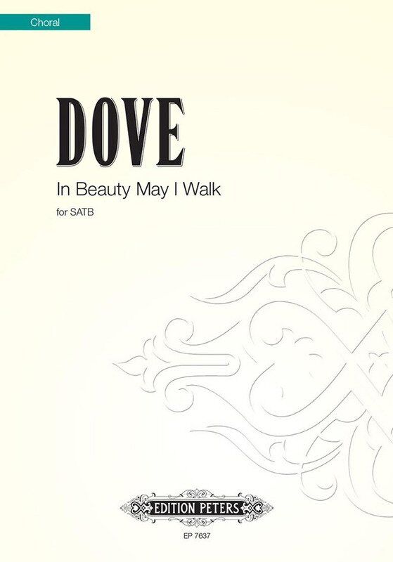 In Beauty May I Walk SATB A Cappella by Jonathan Dove