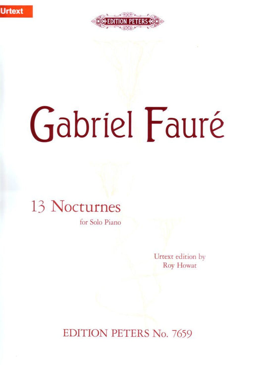Faure - 13 Nocturnes for Solo Piano, Edition Peters