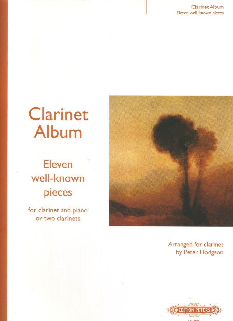 11 Well-Known Pieces for Clarinet and Piano by Peter Hodgson, Edition Peters, 56 Pages