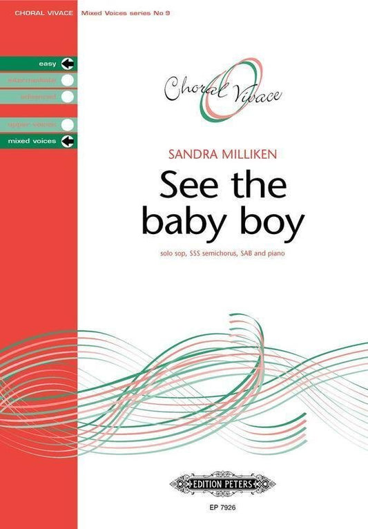 See The Baby Boy Choral Score by Sandra Milliken, Edition Peters, 1 Page