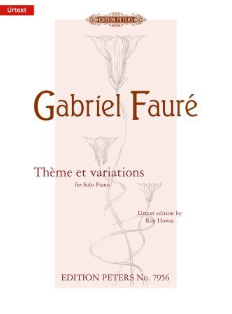 Theme Et Variations by Gabriel Faure - Piano Solo Edition Peters EP7956