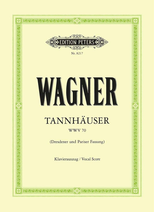 Wagner - Tannhauser Vocal Score (Edition Peters)
