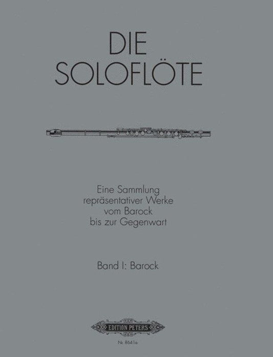 The Solo Flute Vol. 1 Baroque - Flute Solo by Edition Peters