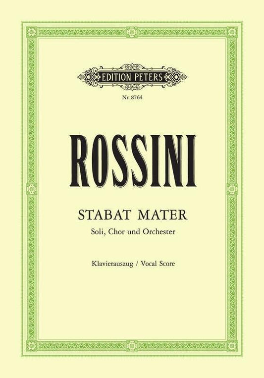 Rossini: Stabat Mater — Vocal Score (Edition Peters)